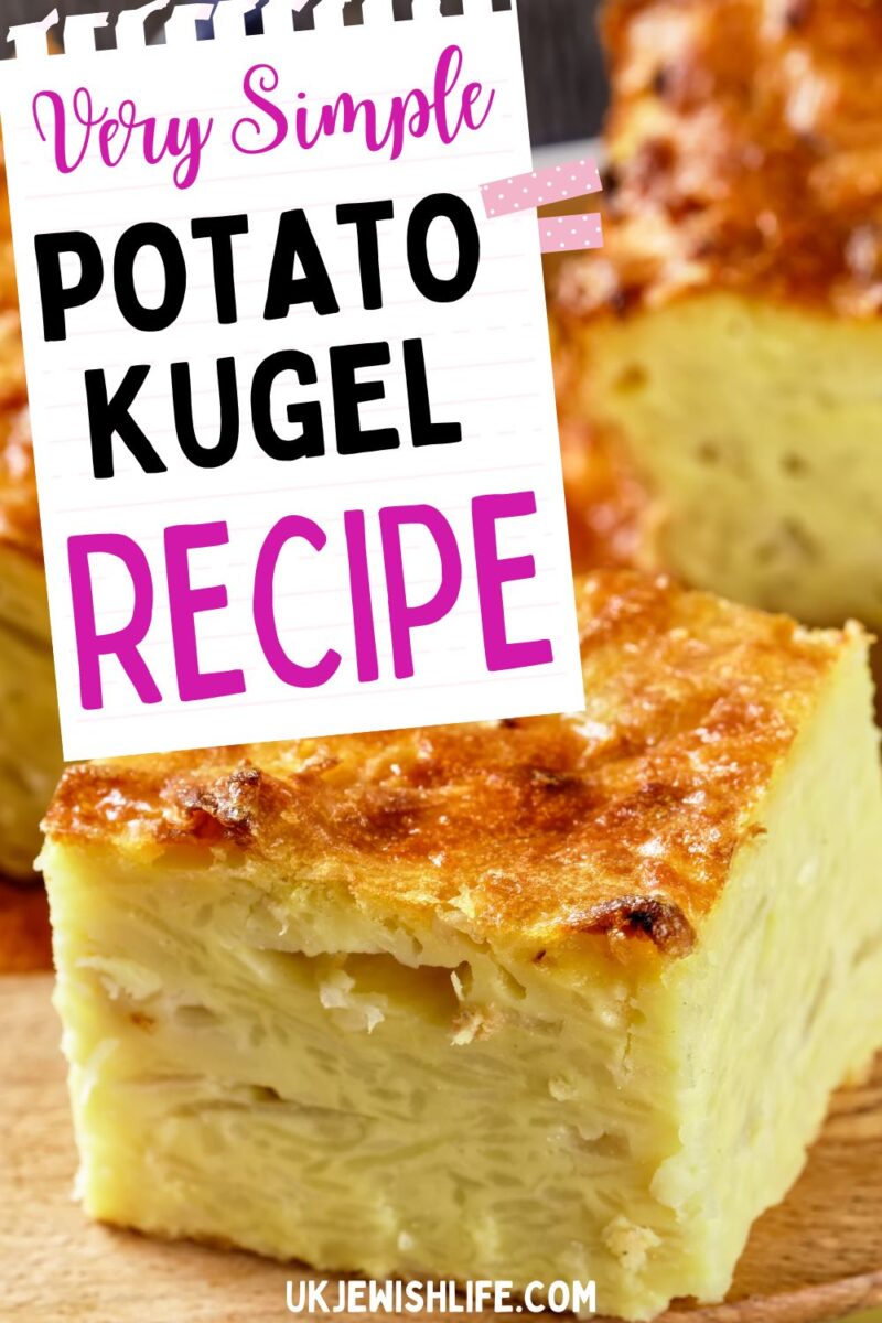 Easy Potato Kugel Recipe that's Crispy and Delicious! UK Jewish Life